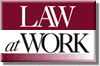 [LAW AT WORK]