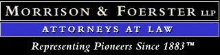 Morrison & Foerester L.L.P AttorneysAt Law: Representing pioneers since 1883