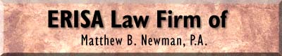 ERISA Law Firm of Matthew B. Newman, P.A.