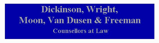 Dickinson, Wright, Moon, Van Dusen & Freeman