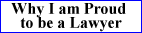 [Why I am Proud to be a Lawyer]