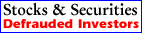  [Stocks and Securities: Defrauded Investors] 