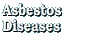 Asbestos Diseases