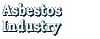 Asbestos Industry