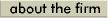 About the Firm