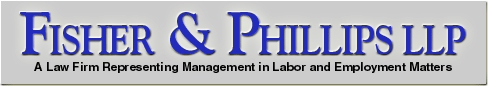 Fisher & Phillips LLP